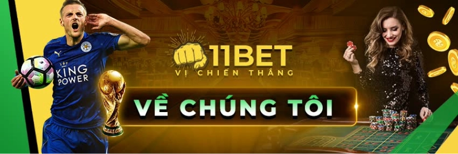 Sơ lược về nhà cái 11bet